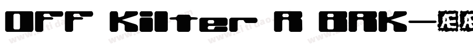 Off Kilter R BRK字体转换